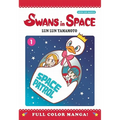 Swans in Space, Volume 1