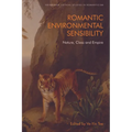 Romantic Environmental Sensibility: Nature, Class and Empire