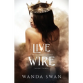 Live Wire: A new adult fantasy love story