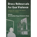 Dress Rehearsals for Gun Violence: Confronting Trauma and Anxiety in America's Schools