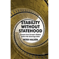 Stability Without Statehood: Lessons from Europe's History Before the Sovereign State