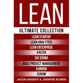Lean: Ultimate Collection - Lean Startup, Lean Analytics, Lean Enterprise, Kaizen, Six Sigma, Agile Project Management, Kanban, Scrum