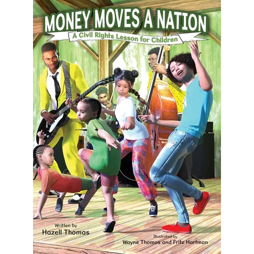 Money Moves a Nation: A Civil Rights Lesson for Children