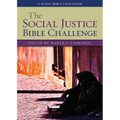 The Social Justice Bible Challenge: A 40 Day Bible Challenge