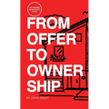 From Offer to Ownership: The Modern Home Buyer's Guide