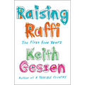 Raising Raffi: The First Five Years