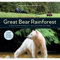 Great Bear Rainforest: A Giant-Screen Adventure in the Land of the Spirit Bear