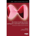 Decision-Making under Ambiguity and Time Constraints: Assessing the Multiple-Streams Framework