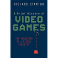 A Brief History of Video Games
