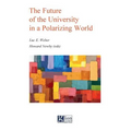 The Future of the University in a Polarizing World