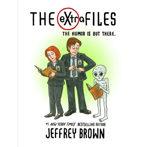 The Extra Files: The Humor Is Out There
