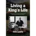 Living a King's Life: The Story of the 2009 Kalamazoo Kings from the Radio Broadcast Booth