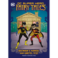 Batman's Hansel and Gretel Test