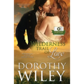 Wilderness Trail of Love