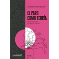 El Paro Como Teoria