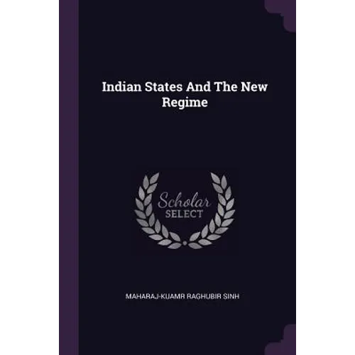 Indian States And The New Regime