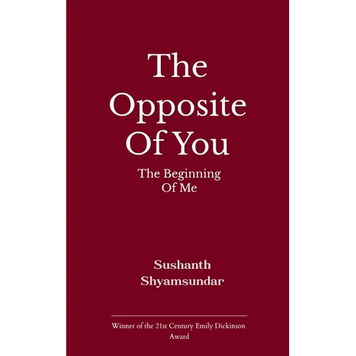 The Opposite of You The Beginning of Me