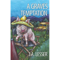 A Graves Temptation