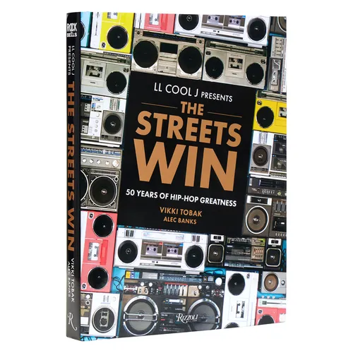 LL Cool J Presents the Streets Win: 50 Years of Hip-Hop Greatness