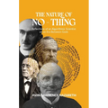 The Nature of No - Thing: Reflections of an Algorithmic Scientist on an Era Between Gods