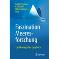 Faszination Meeresforschung: Ein Ökologisches Lesebuch