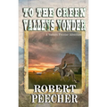 To the Green Valleys Yonder: A Western Frontier Adventure