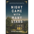 Night Came with Many Stars