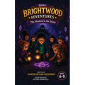 Brightwood Adventures: The Shadow In The story