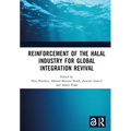 Reinforcement of the Halal Industry for Global Integration Revival: Proceedings of the 2nd International Conference on Halal Development (Ichad 2021),