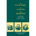 The Flush Times of Alabama and Mississippi: A Series of Sketches by Joseph G. Baldwin