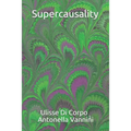 Supercausality