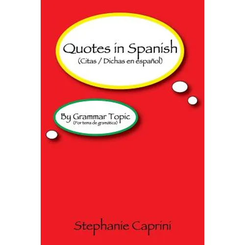 Quotes in Spanish: By Grammar Topic