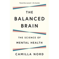 The Balanced Brain: The Science of Mental Health