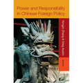Power and Responsibility in Chinese Foreign Policy