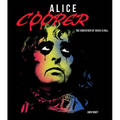 Alice Cooper: The Godfather of Shock & Roll