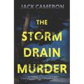 The Storm Drain Murder
