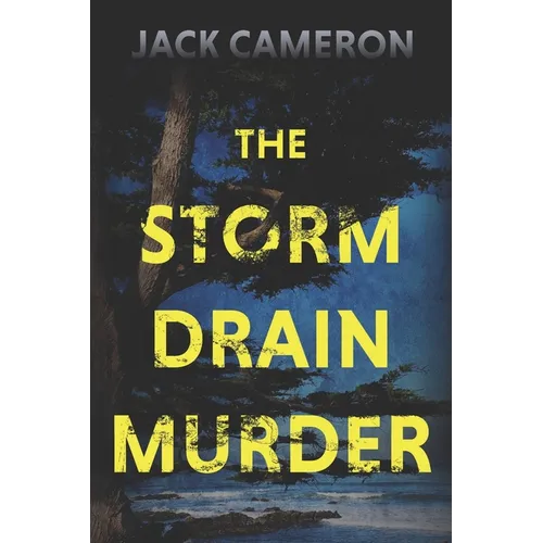 The Storm Drain Murder