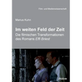 Im weiten Feld der Zeit