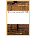 Un cas de rupture
