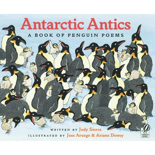 Antarctic Antics: A Book of Penguin Poems