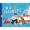 I'm a Paramedic