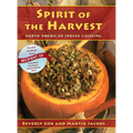 Spirit of the Harvest: North American Indian Cooking