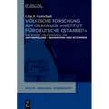 Völkische Forschung Am Krakauer Institut Für Deutsche Ostarbeit: Die Wiener Völkerkunde Und Anthropologie - Biographien Und Netzwerke