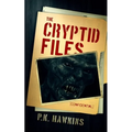 The Cryptid Files: Bigfoot