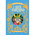 I Hate Fairyland Deluxe Hardcover Book Four