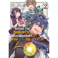 The Bottom-Tier Baron's Accidental Rise to the Top Vol. 2 (Manga)