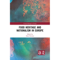 Food Heritage and Nationalism in Europe