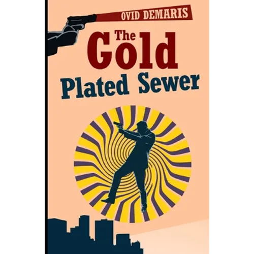 The Gold-Plated Sewer