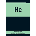 He