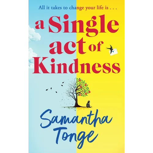 A Single Act of Kindness